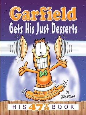 cover image of Garfield Gets His Just Desserts